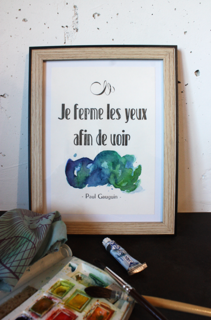 Je ferme les yeux afin de voir (Paul Gaugin) - Impression letterpress, caractères mobiles + aquarelle 25 exemplaires